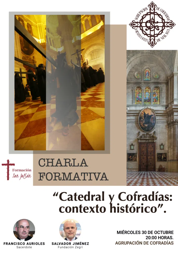 El vinculo oculto entre las Cofradias y la Catedral de Malaga