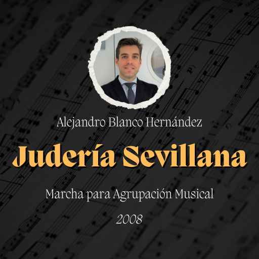 Marcha "Judería Sevillana" de Alejandro Blanco Hernández