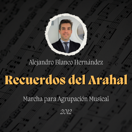 Marcha "Recuerdos del Arahal" de Alejandro Blanco Hernández