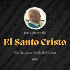 Marcha "El Santo Cristo" de José Gómez Villa